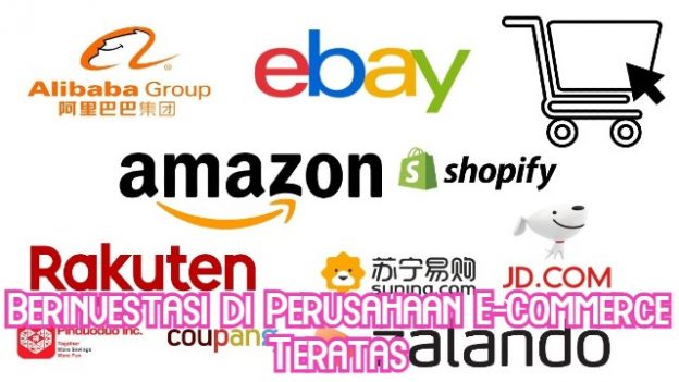 Berinvestasi di Perusahaan E-Commerce Teratas
